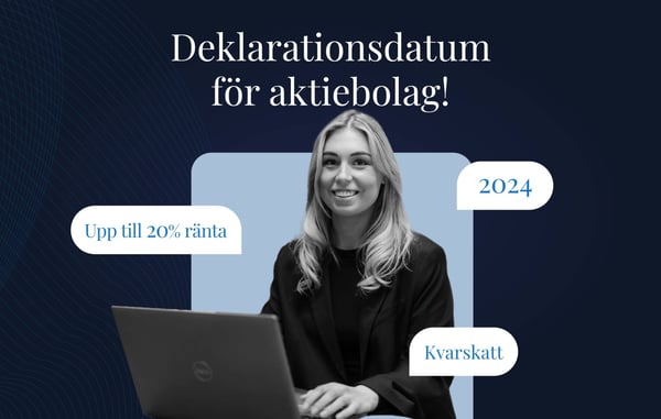 Årets deklaration – alla viktiga deklarationsdatum för aktiebolag
